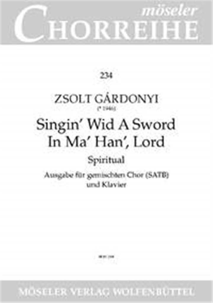 Singin' wid a sword in ma han', Lord